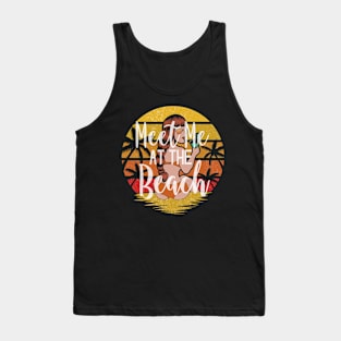 Meet Me at the Beach Tank Top